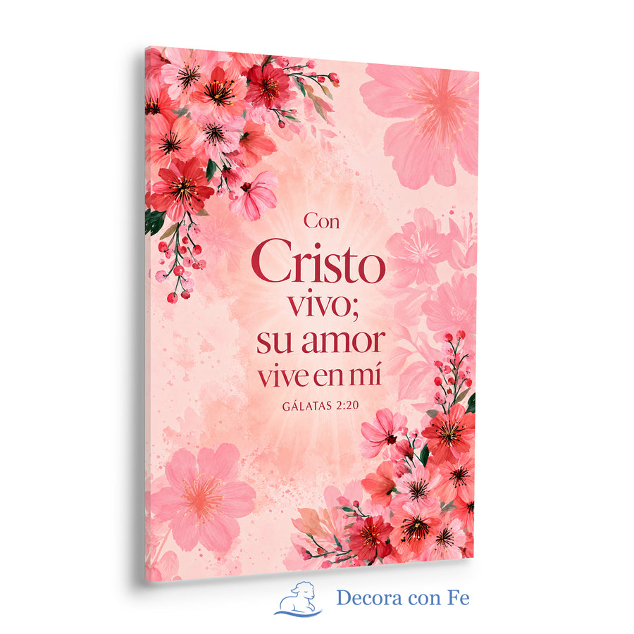 Con Cristo Vivo en Mí - Cuadro Cristiano Floral