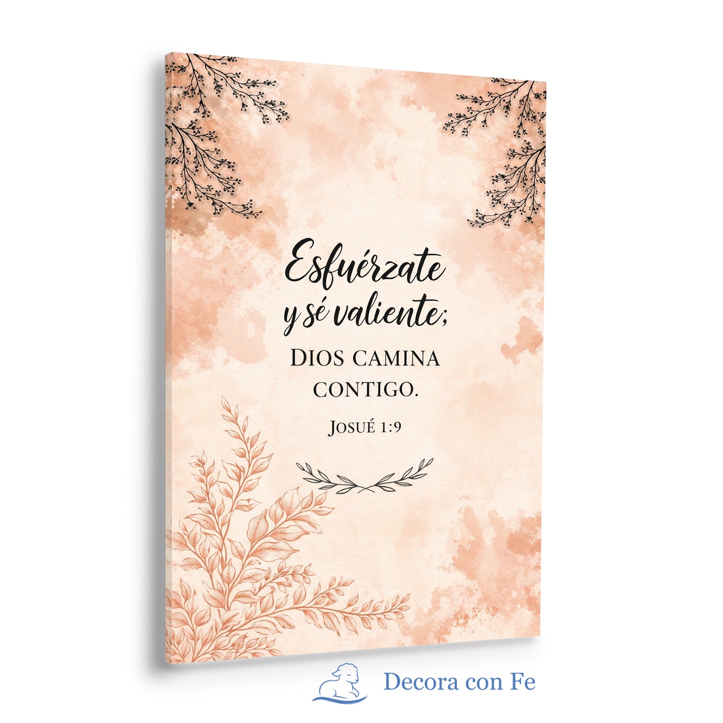 Esfuérzate y Sé Valiente - Cuadro Cristiano Josué 1:9