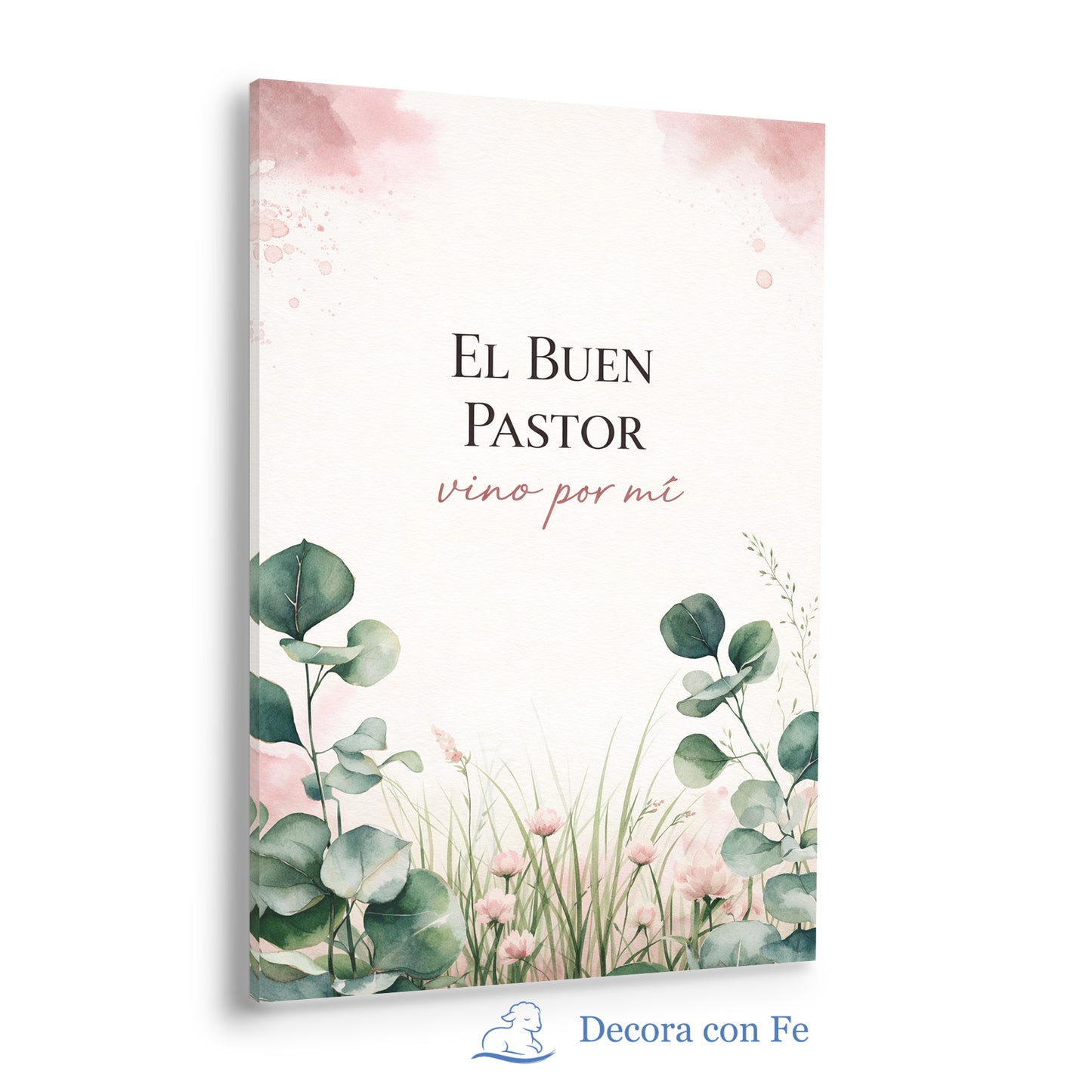 El Buen Pastor Vino Por Mí - Cuadro Cristiano Floral