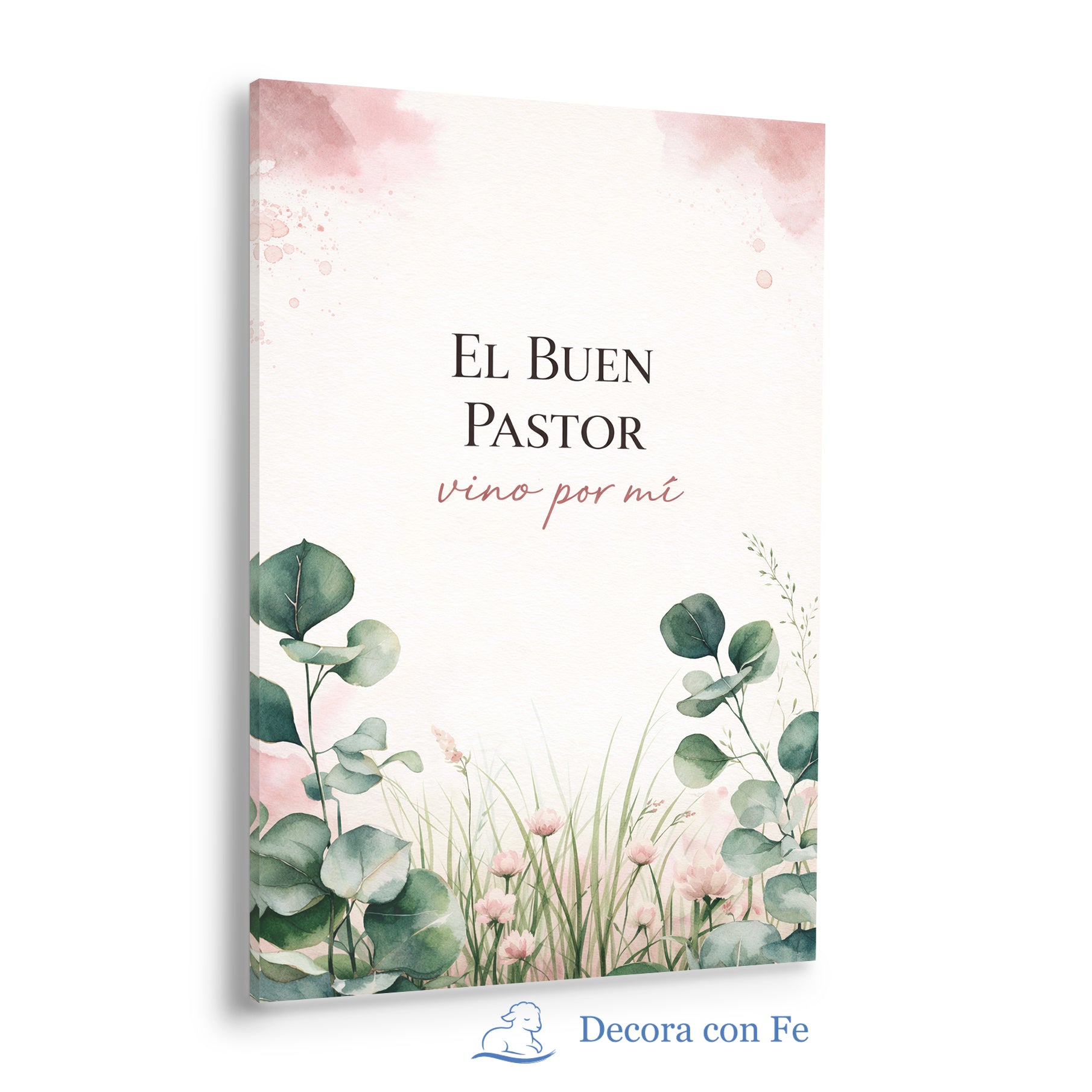 El Buen Pastor Vino Por Mí - Cuadro Cristiano Floral