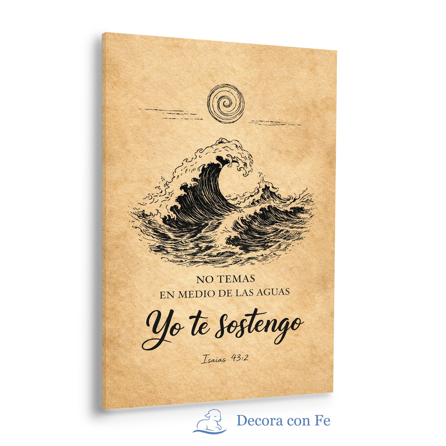 No Temas, Yo Te Sostengo - Arte Cristiano Isaías 43:2