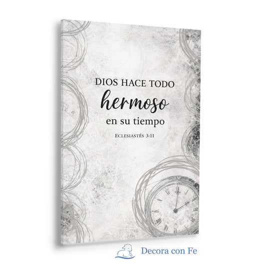 Dios Hace Todo Hermoso en Su Tiempo